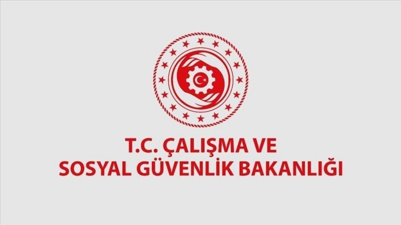 Çalışma Ve Sosyal Güvenlik Bakanlığı