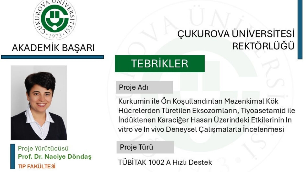 Çukurova Üniversitesi Bilim Dünyasına Yeni Bir Katkı Sunuyor