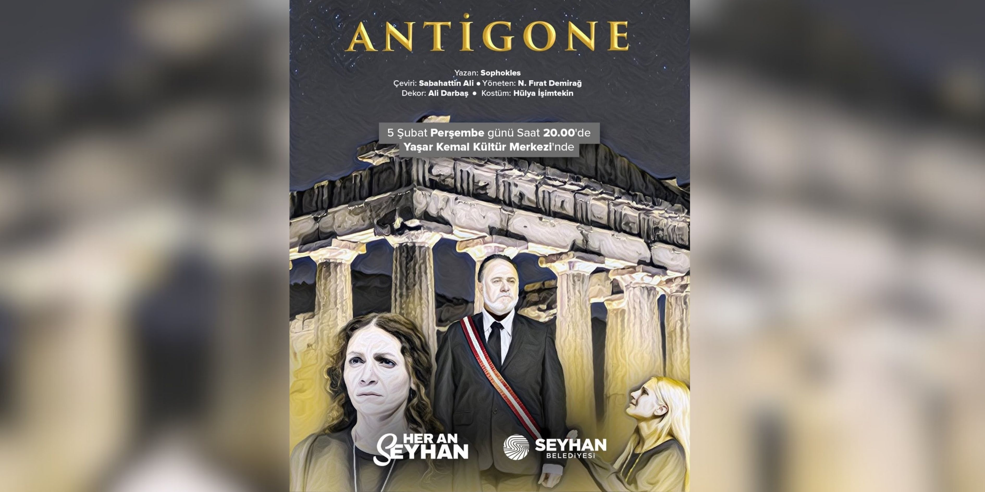 Perde Açılıyor Antigone Seyhan’da