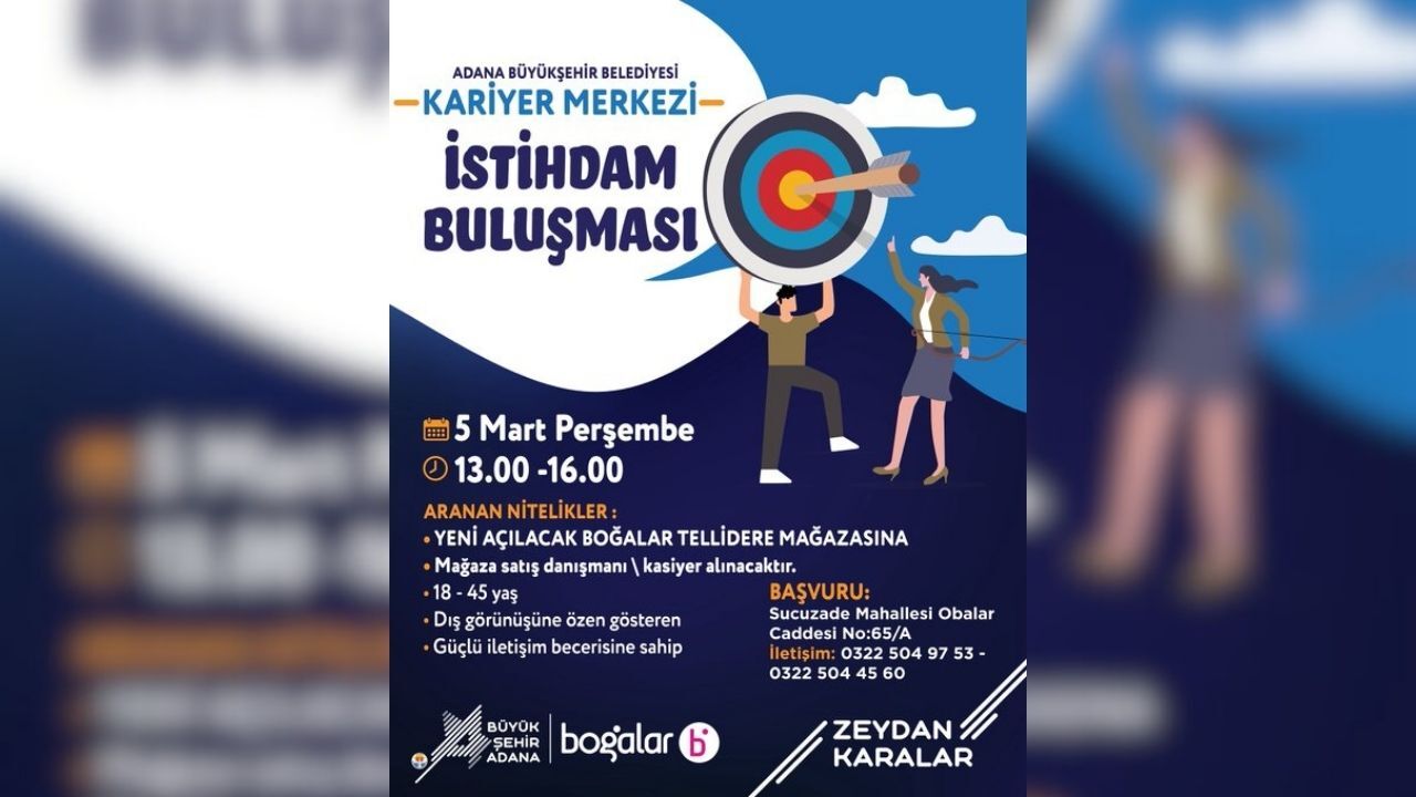 Adana’da İstihdam Buluşması Iş Arayanları Bekliyor