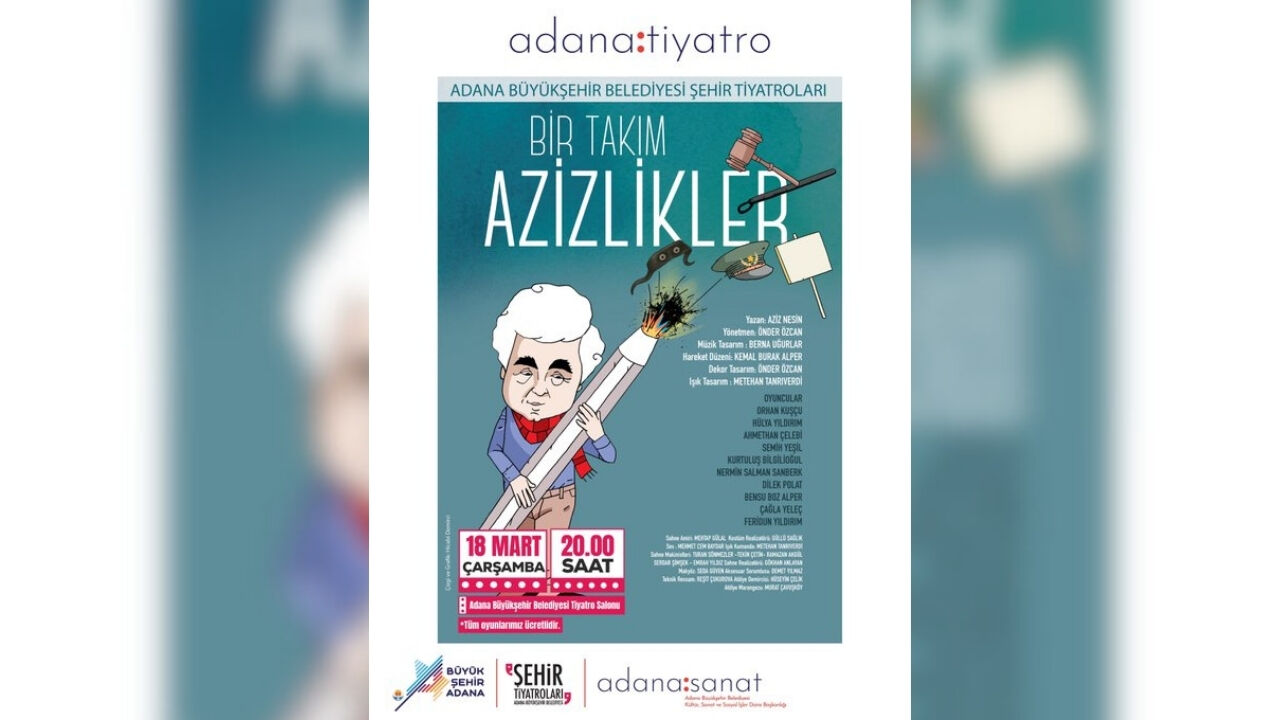 Aziz Nesin’in Oyunu “Bir Takım Azizlikler” Adana’da Sahneleniyor