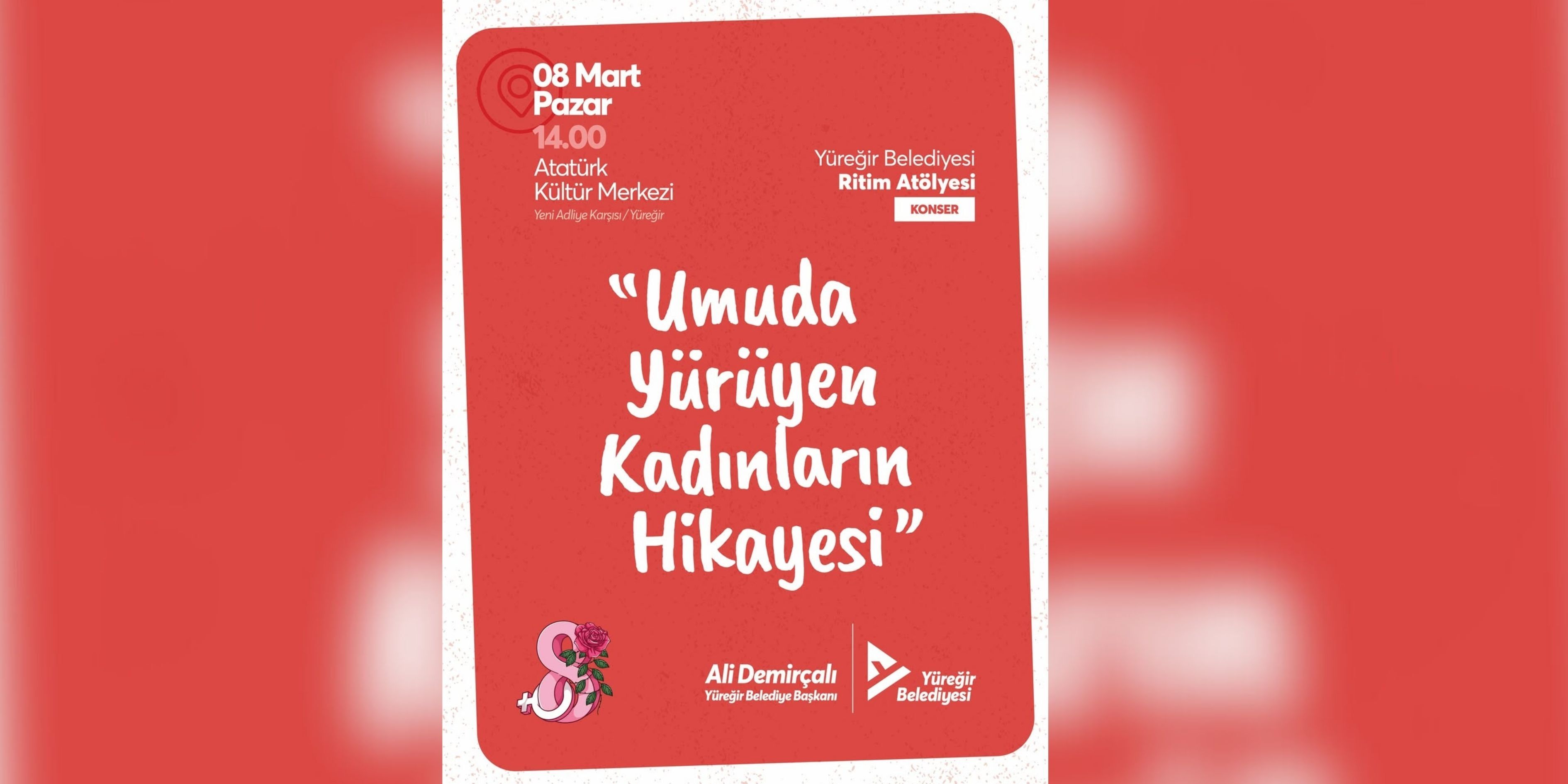 Kadınların Umudu Sahneye Taşınacak Yüreğir’de 8 Mart’a Özel Konser (4)
