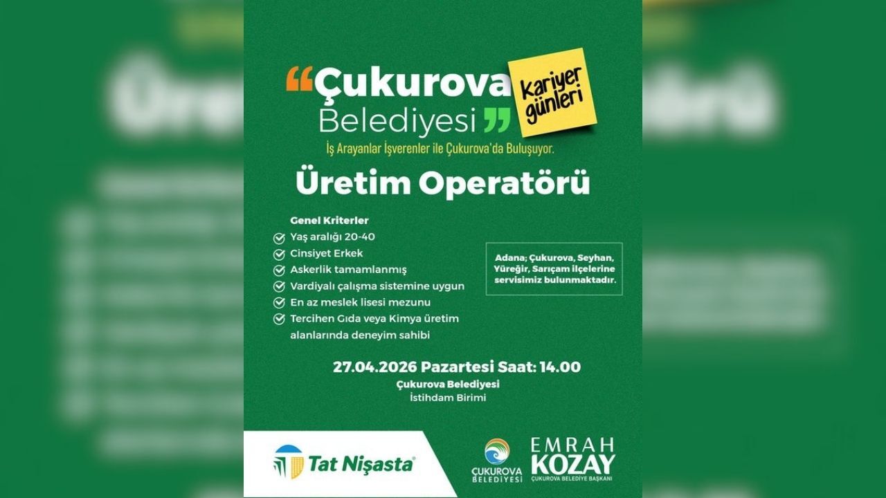 Çukurova’da Istihdam Buluşması Tat Nişasta Personel Alacak