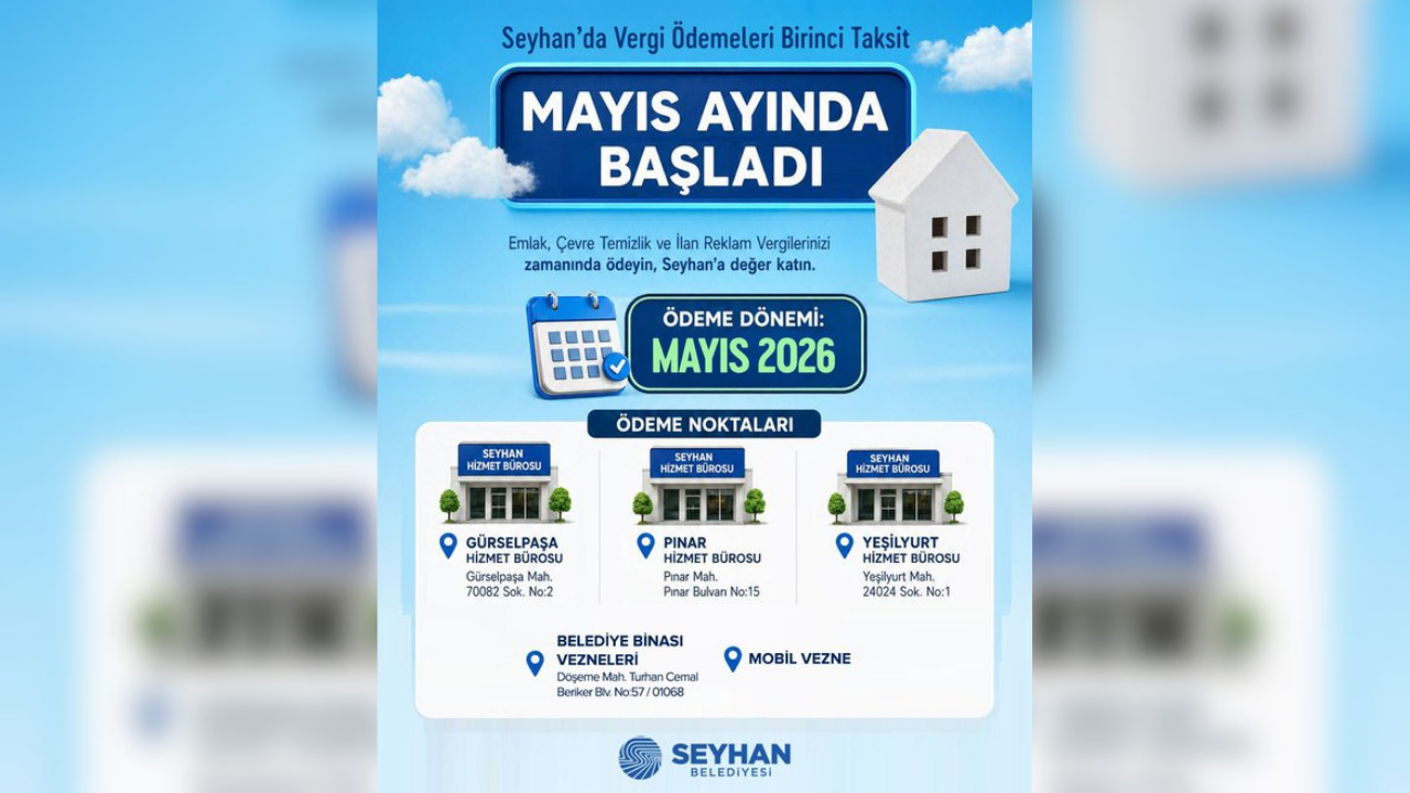 Seyhan’da Vergi Dönemi Başladı Son Günü Kaçırmayın