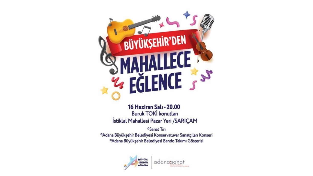 Adana Büyükşehir Belediyesi'nden Sarıçam'da Mahalle Şenliği