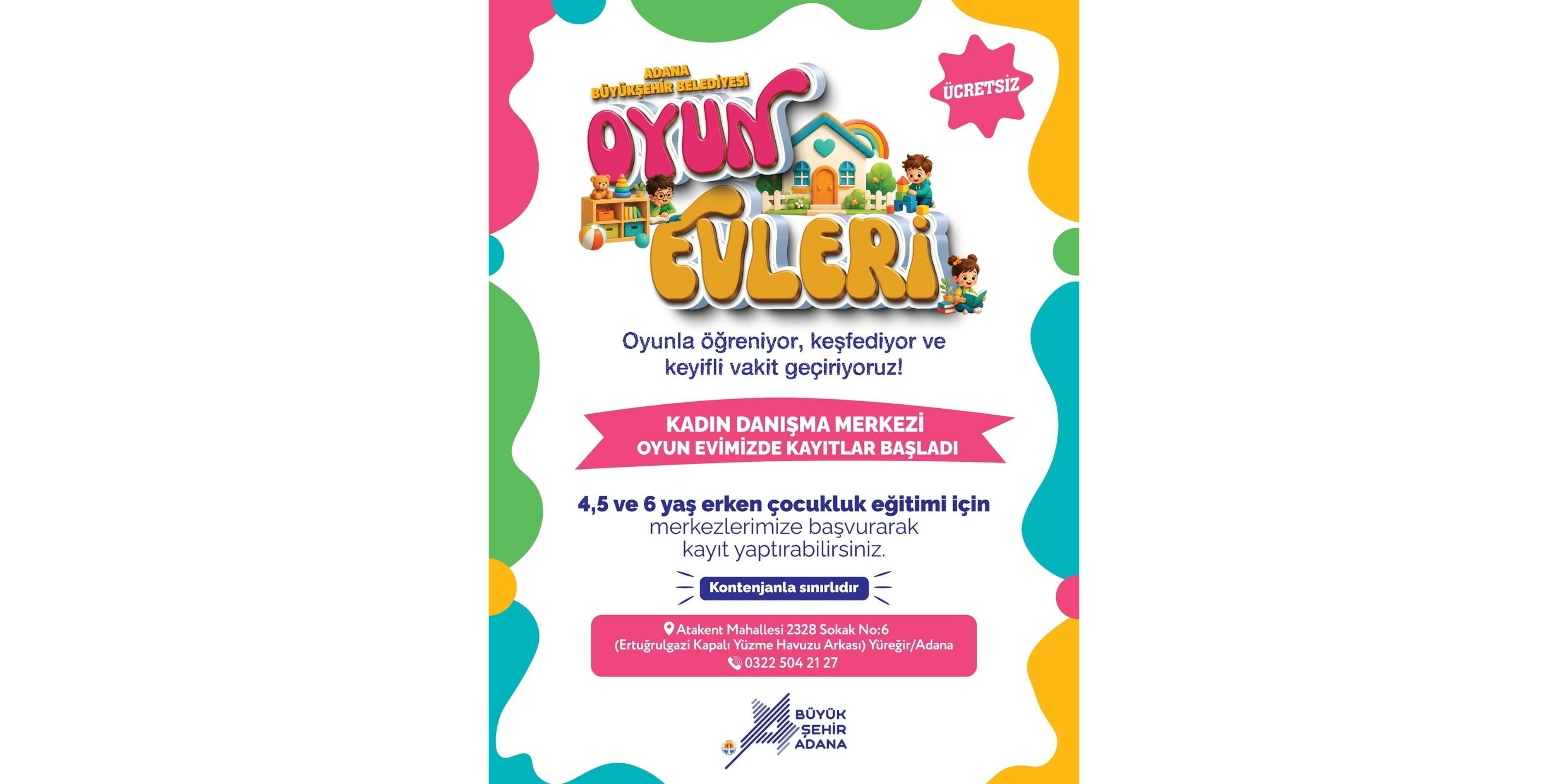 Adana Büyükşehir'den Çocuklara Müjde Oyun Evleri’nde Kayıtlar Başladı!-1