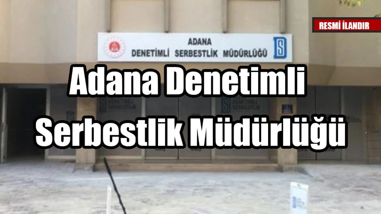 Adana Denetimli Serbestlik Müdürlüğü