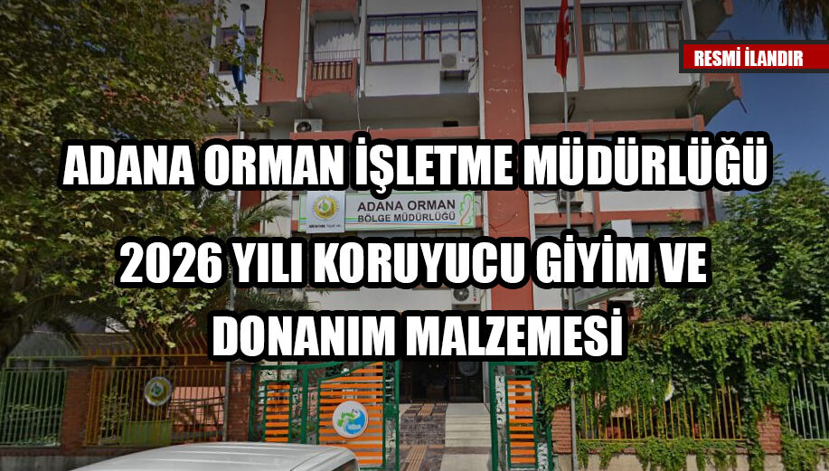 ADANA ORMAN İŞLETME MÜDÜRLÜĞÜ