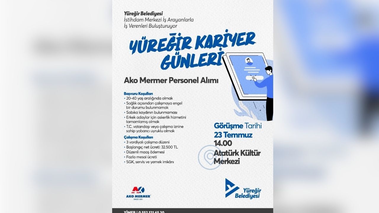 Ako Mermer Personel Alımı Için Yüreğir'de Görüşme Düzenleyecek
