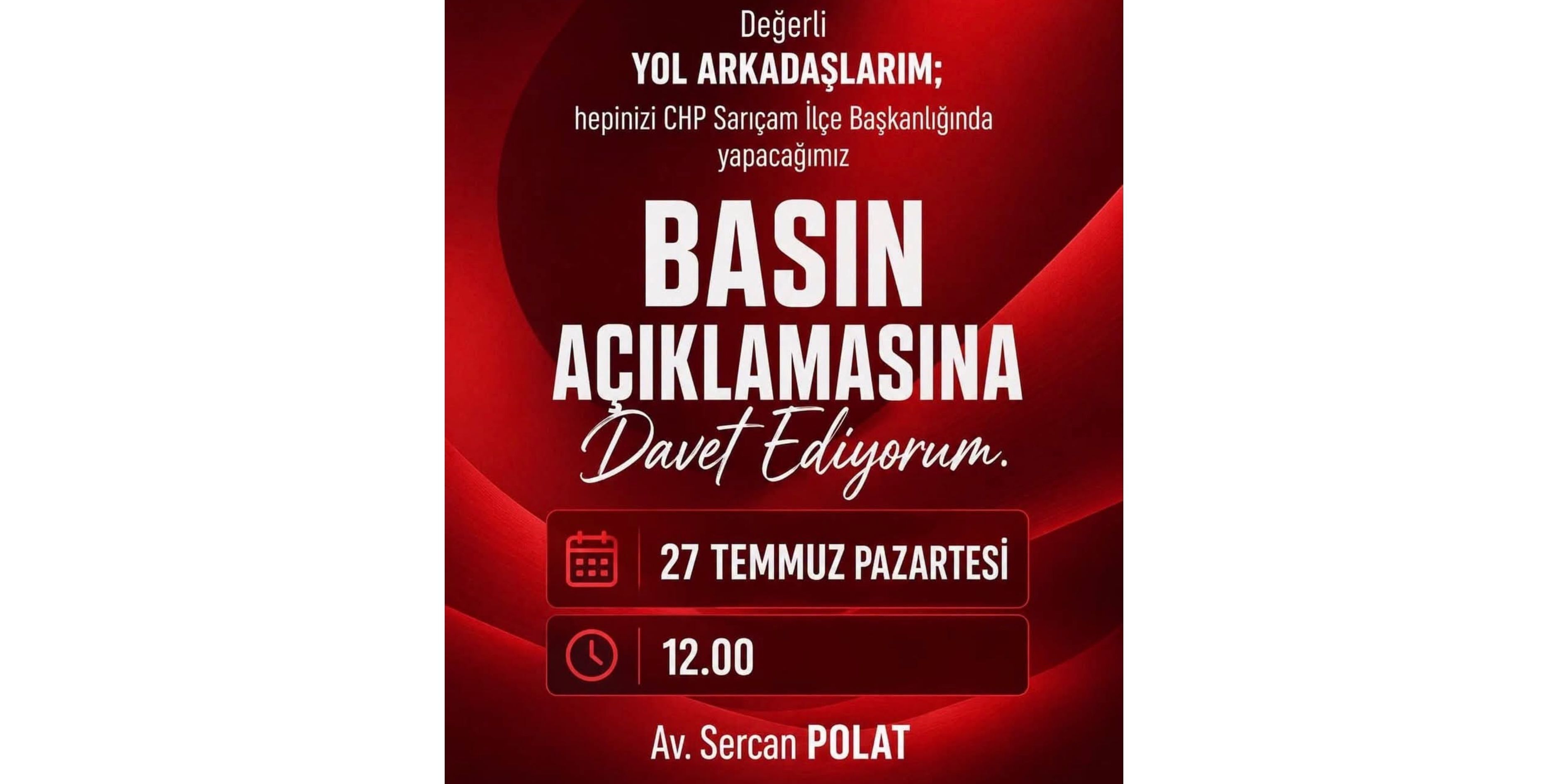 Chp Sarıçam İlçe Başkanı Sercan Polat'tan Önemli Çağrı (2)