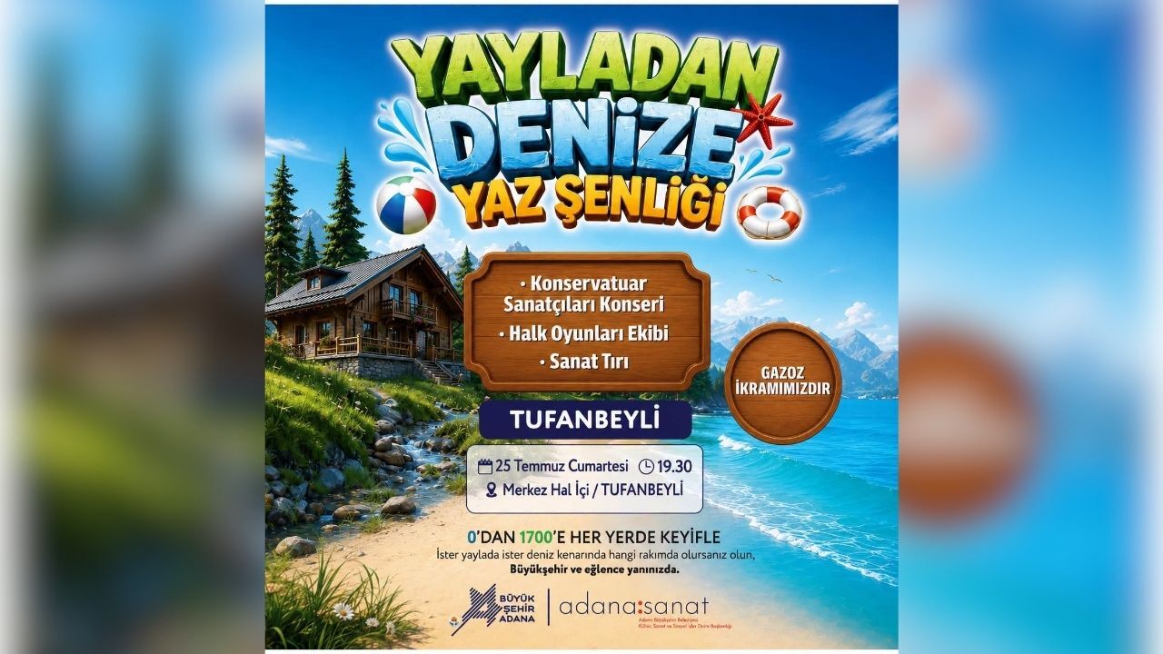 Yayladan Denize Yaz Şenliği Bu Kez Tufanbeyli'de