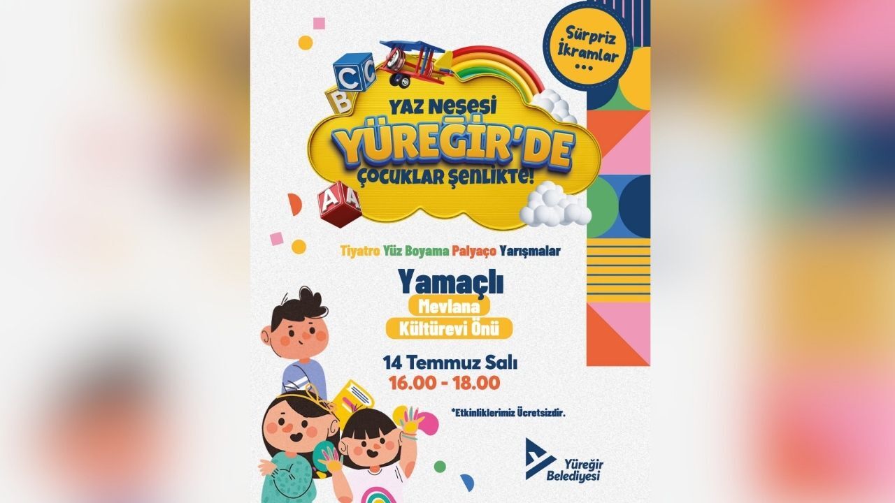 Yüreğir Çocuk Şenliği Bu Kez Yamaçlı Mahallesi'nde