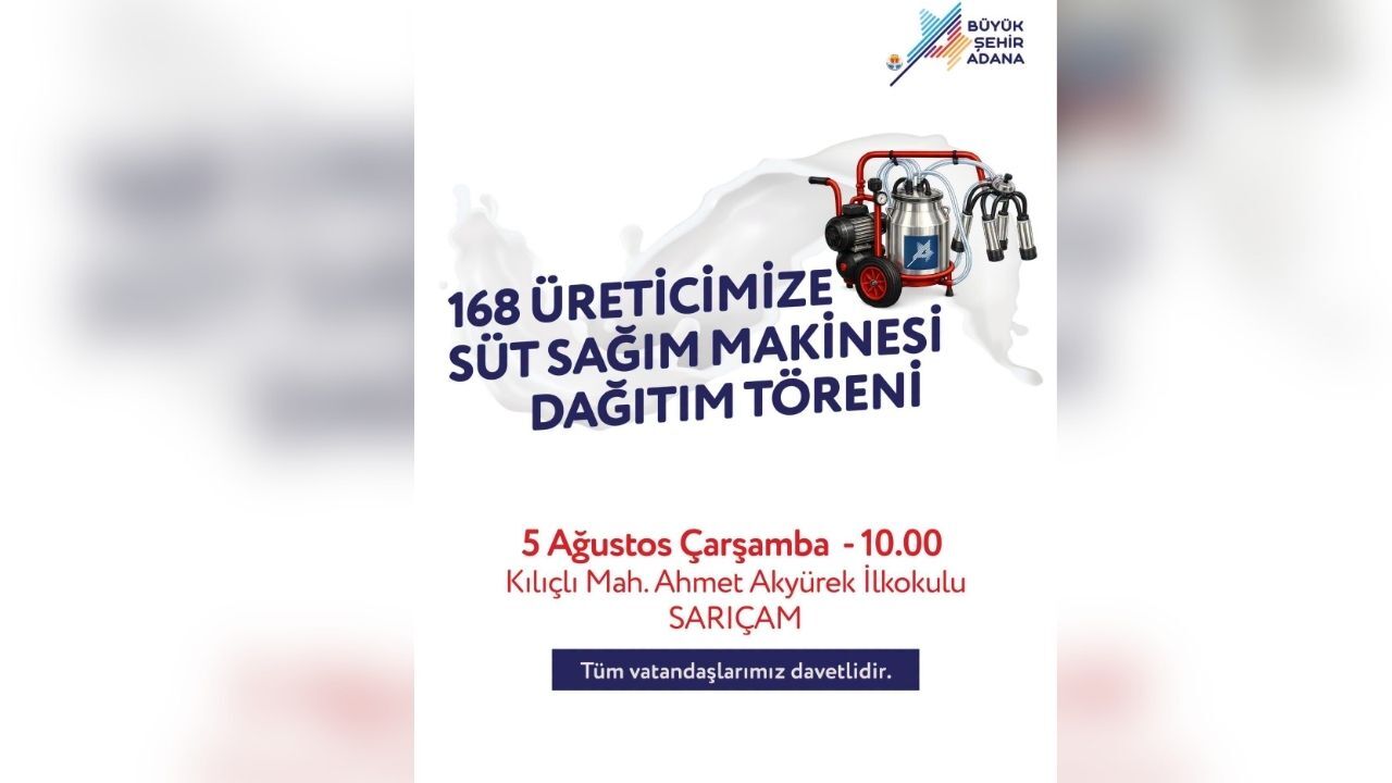 Adana Büyükşehir'den 168 Üreticiye Süt Sağım Makinesi Desteği