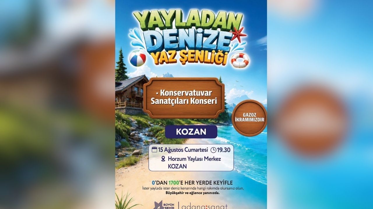“Yayladan Denize Yaz Şenliği” Kozan’da Vatandaşlarla Buluşuyor