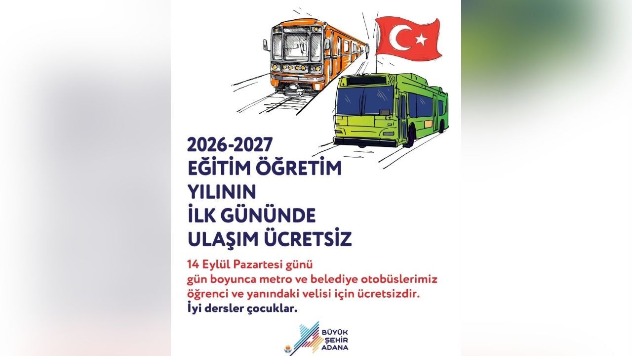 14 Eylül’de Adana’da Öğrencilere Ücretsiz Ulaşım