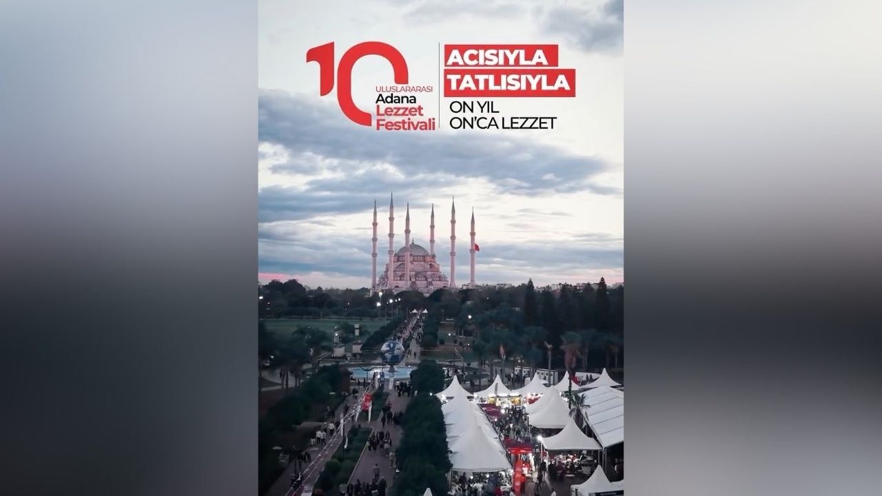Adana Lezzet Festivali Için Geri Sayım Başladı