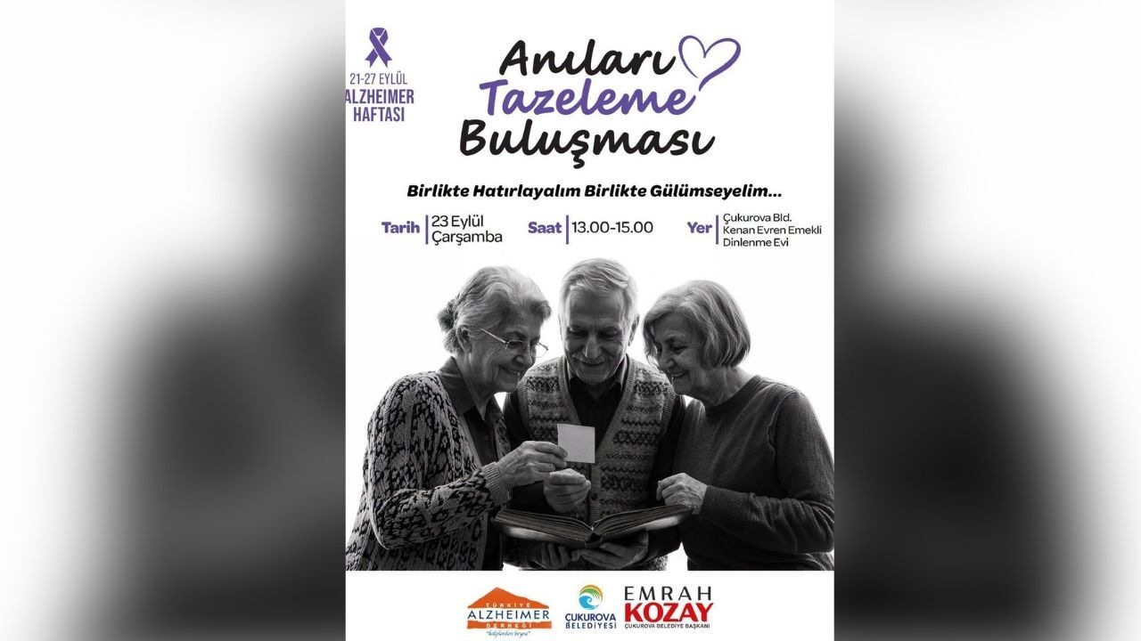 Çukurova’da Alzheimer Haftası’nda Anılar Yeniden Canlanacak (1)