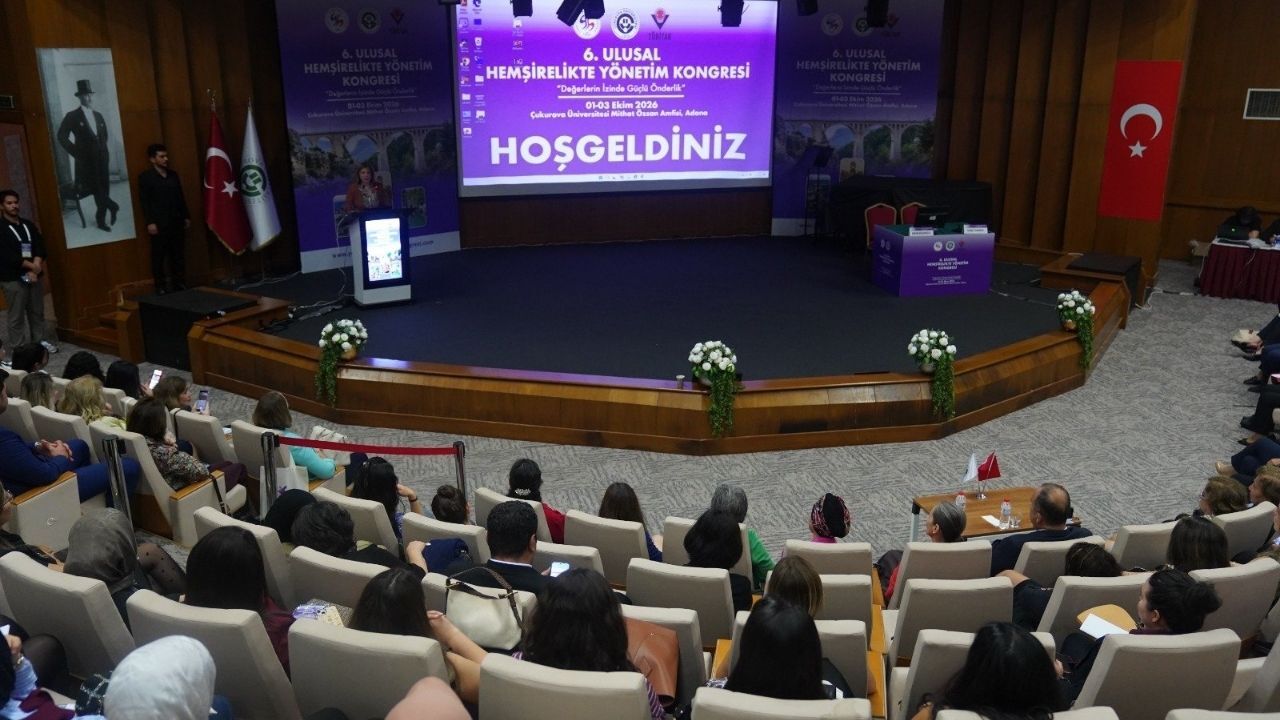 Çukurova Üniversitesi Ev Sahipliğinde 6. Ulusal Hemşirelikte Yönetim Kongresi Başladı (1)