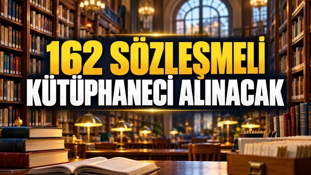 Kültür ve Turizm Bakanlığı 162 sözleşmeli kütüphaneci alacak