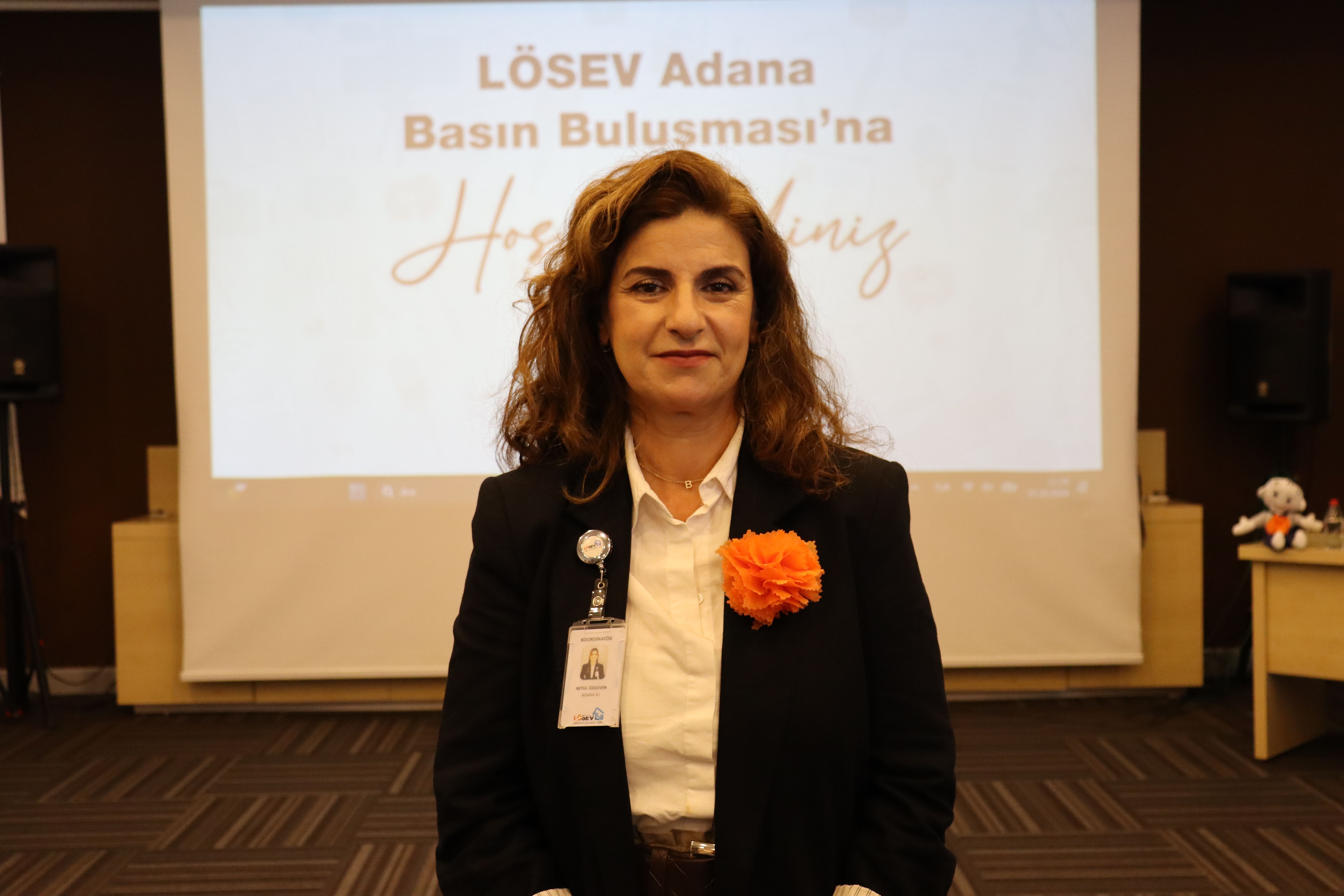 Lösev’den Adana’da Anlamlı Buluşma “2 8 Kasım’da Türkiye’yi Turuncuya Boyayacağız” (2)