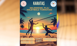 Adana’da Geleneksel Plaj Voleybolu Turnuvası başlıyor