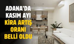 Adana'da Kasım ayında kira artış oranı belli oldu