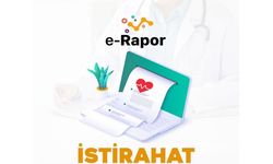 Sağlık Bakanlığı'ndan dijital adım: İstirahat raporları artık e-Rapor Sistemi'nde