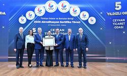 TOBB'dan Ceyhan Ticaret Odası'na 5 yıldızlı akreditasyon