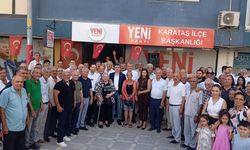 YENİ Parti Karataş İlçe Başkanlığı binası törenle açıldı