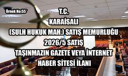 KARAİSALI (SULH HUKUK MAH.) SATIŞ MEMURLUĞU