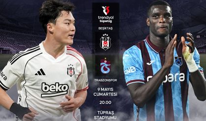 Süper Lig’de sezonun son derbisinde Beşiktaş ve Trabzonspor karşı karşıya
