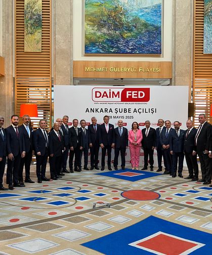 DAİMFED büyümeye devam ediyor: Ankara şubesi açıldı