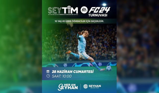 Adana'da dijital rekabet: SEYTİM’de FC24 Turnuvası başlıyor!