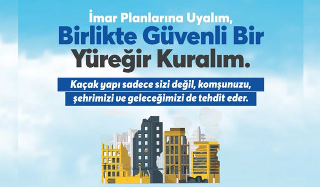 Yüreğir Belediyesi uyardı: 'İmar sorununuzu çözerim' diyenlere dikkat!"