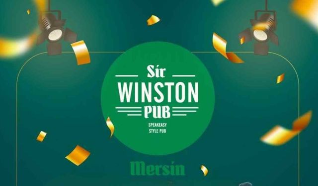 Sir Winston Pub Mersin’de kapılarını açıyor