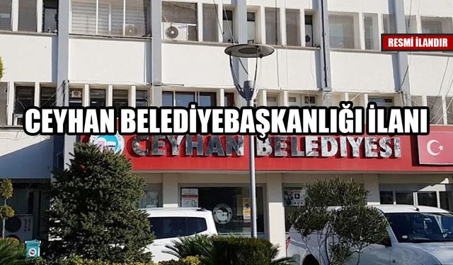 CEYHAN BELEDİYE BAŞKANLIĞI