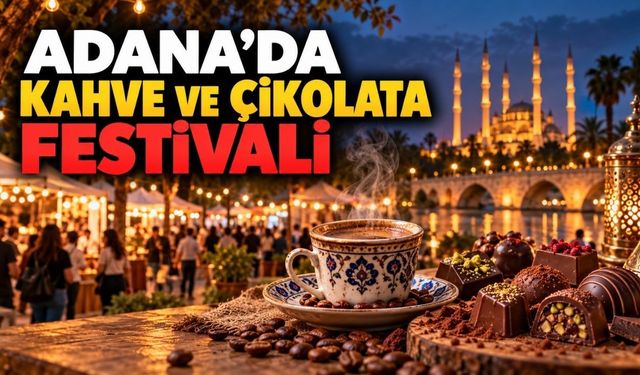 Adana’da hafta sonu hangi festivaller var? İşte 24-25 Ekim etkinlikleri