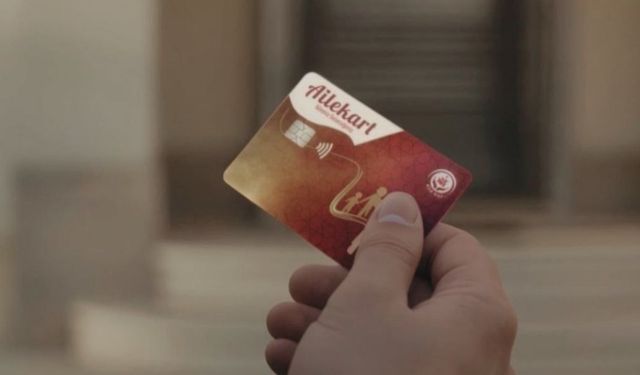 Ailekart aracılığıyla hak sahiplerine 56 milyar lirayı aşkın kaynak aktarıldı