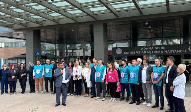 Sağlık-Sen Adana Şubesi'nden personel yetersizliği ve ağır nöbet yükü tepkisi