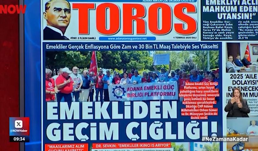 Toros Gazetesi’nin “Emekliden Geçim Çığlığı” manşeti ulusal medyada ses getirdi