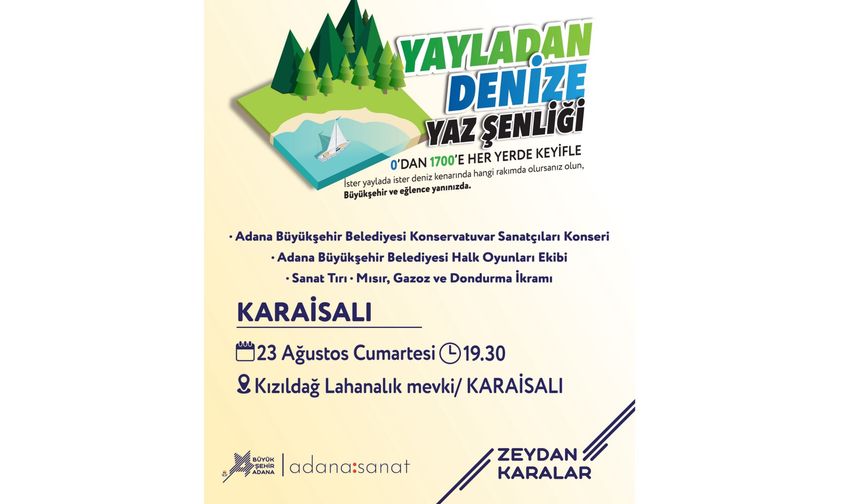 Karaisalı’da “Yayladan Denize Yaz Şenliği” Başlıyor