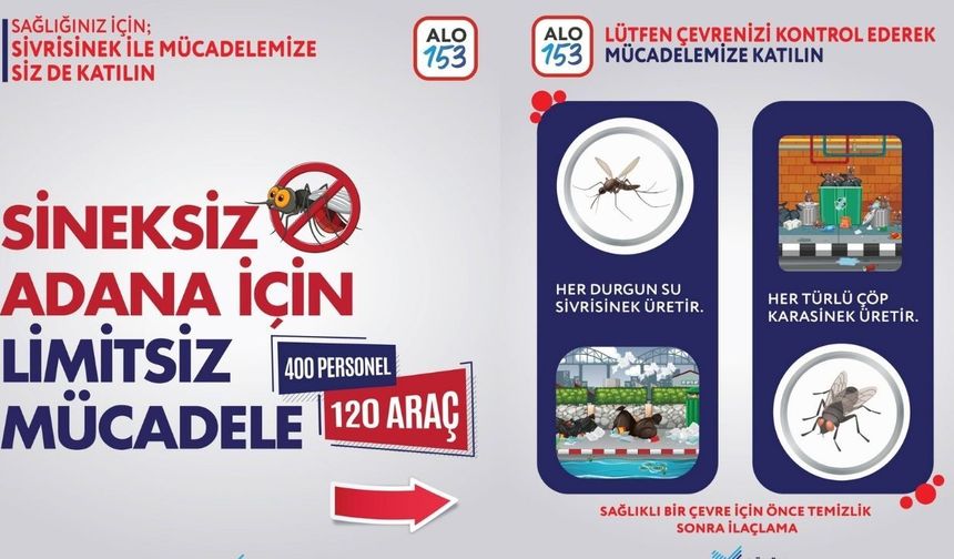 Sineksiz bir Adana için herkesin desteği şart