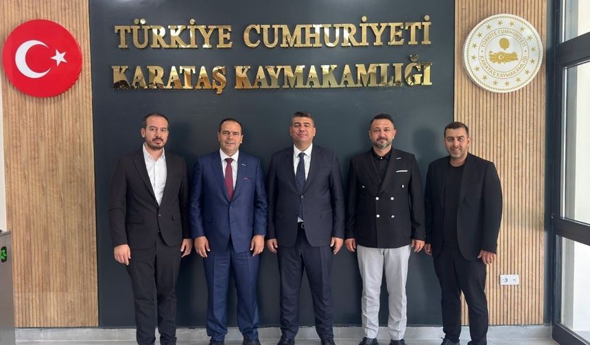 MÜSİAD Adana Heyetinden Karataş Kaymakamı Aktan'a nezaket ziyareti