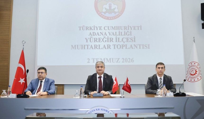 Vali Yavuz, Yüreğir'in 107 mahalle muhtarıyla buluştu