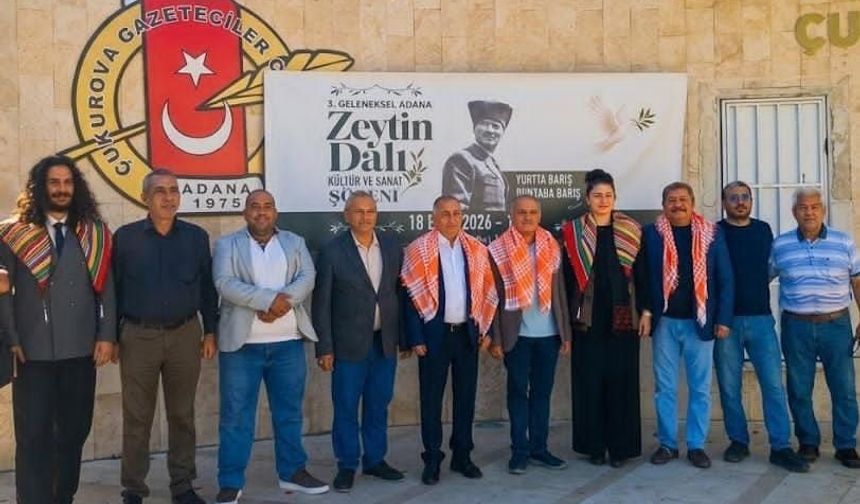 Adana’dan tüm dünyaya barış çağrısı: 3. Zeytin Dalı Kültür ve Sanat Şöleni’ne doğru