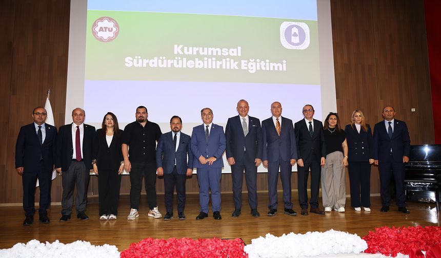 ATÜ’den Adana’da bir ilk: "Kurumsal Sürdürülebilirlik Eğitimi"